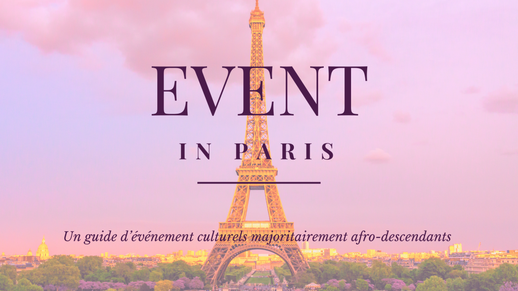 Que faire à Paris ? Tour Eiffel ciel rose Texte Event in Paris Afro-descendant